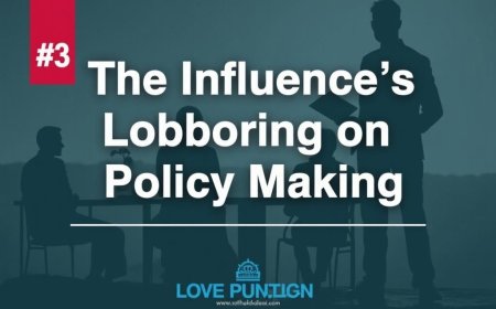 The Influence of Lobbying on Policy Making