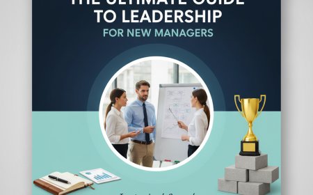 The Ultimate Guide to Leadership for New Managers